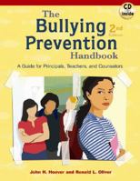 The Bullying Prevention Handbook: A Guide for Principals, Teachers, and Counselors 1934009113 Book Cover