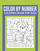 Color By Number Coloring Book For Kids: Great Gift for Boys & Girls, Ages 4-8, 8-12 B08S2Y1FTG Book Cover