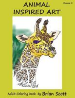 Animal Inspired Art Vol 3: Adult Coloring Book 1530358876 Book Cover