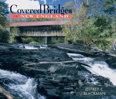 Covered Bridges of New England 0881507997 Book Cover