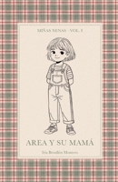 Area y su Mamá (Miñas Nenas) (Spanish Edition) B0GWW5D426 Book Cover