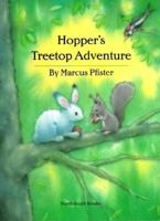 Hopper's Treetop Adventure 1558586806 Book Cover