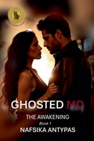 Ghosted MD: The Awakening B0G5F4H1Q5 Book Cover