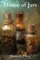 House of Jars: Poems 1642510599 Book Cover