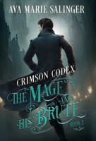 Crimson Codex (The Mage and His Brute Book 3) 1912834618 Book Cover