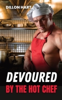 Devoured by the Hot Chef: Gay Romance 1088123236 Book Cover