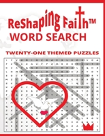 ReShaping Faith Word Search B0F8VCNKPV Book Cover