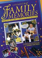 Creating Family Memories: Crafting Photo Album Pages to Celebrate Everyday and Special 0715308289 Book Cover