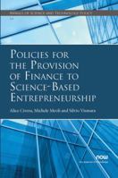 Policies for the Provision of Finance to Science-Based Entrepreneurship 1680833529 Book Cover