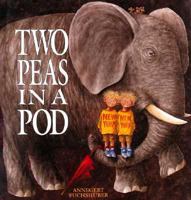 Two Peas In A Pod 076130410X Book Cover