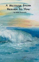 A Message From Heaven To You B0C26QGSNR Book Cover