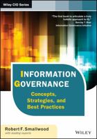 Information Governance for Business Documents and Records 1118218302 Book Cover