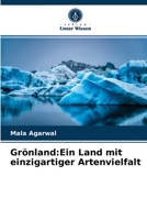 Grönland:Ein Land mit einzigartiger Artenvielfalt 6203568333 Book Cover