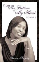 From the Bottom of My Heart: Volume 1 1440163774 Book Cover