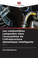 Les combustibles composites dans l'écosystème de l'infrastructure domestique intelligente: Partie 2 6206039544 Book Cover
