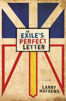 An Exile's Perfect Letter 1550817078 Book Cover