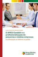 O SPED Contábil e a profissionalização de pequenas e médias empresas 6202173696 Book Cover