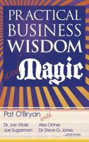 Practical Business Wisdom and Magic 098369009X Book Cover