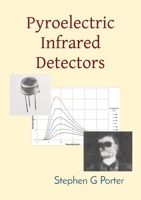 Pyroelectric Infrared Detectors 1399910701 Book Cover