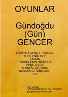 OYUNLAR (Turkish Edition) 1447889223 Book Cover