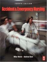 Accident and Emergency Nursing: A New Approach 075064317X Book Cover
