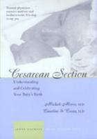 Cesarean Section: Understanding and Celebrating Your Baby's Birth (A Johns Hopkins Press Health Book) 0801873371 Book Cover