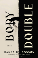 Body Double: A Novel 1646223136 Book Cover