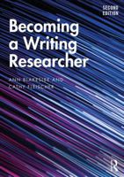 Becoming a Writing Researcher 0805839976 Book Cover