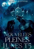 Nouvelles pleines lunes: Cycle des loups-garous 2322522848 Book Cover