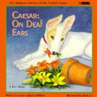 Caesar: On Deaf Ears (Humane Society of the United States) 1882728874 Book Cover