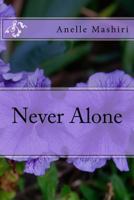 Never Alone 1492931020 Book Cover