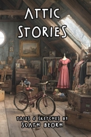 Attic Stories B0GWRLHHMC Book Cover