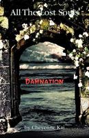 All the Lost Souls: Damnation 1425192033 Book Cover