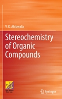 Stereochemistry of Organic Compounds 3030849635 Book Cover