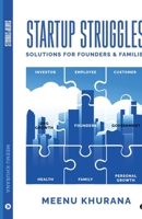 Startup Struggles: Solutions for Founders and Families B0CV4LDBNK Book Cover