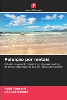 Poluição por metais (Portuguese Edition) 3330087854 Book Cover