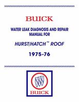1975 - 1976 Buick Century Hurst Pace Car T-Top Roof Repair Shop Manual By Detroit Iron 1791420389 Book Cover