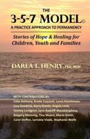 The 3-5-7 Model: A Practice Approach to Permanency 1620060922 Book Cover