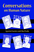 Conversations on Human Nature 1629582271 Book Cover