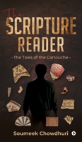 The Scripture Reader: The Tales of the Cartouche B0DZWZSR9H Book Cover