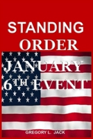 STANDING ORDER: JANUARY 6th EVENT B0CSWHGVXW Book Cover