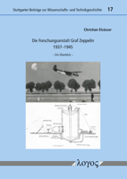 Die Forschungsanstalt Graf Zeppelin 1937-1945: Ein Uberblick 3832555110 Book Cover