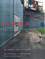 Fenway: A Biography in Words and Pictures 0618057099 Book Cover