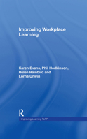 Improving Workplace Learning 0415371201 Book Cover