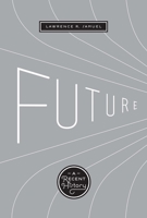 Future: A Recent History 029272344X Book Cover