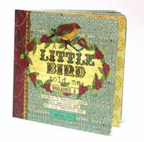 A Little Bird Told Me: 30 Days of Beautiful Words and Beautiful Art for Your Beautiful Soul 0984666001 Book Cover