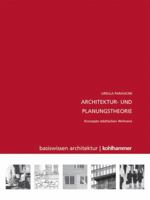 Architektur- Und Planungstheorie: Konzepte Stadtischen Wohnens 3834816507 Book Cover