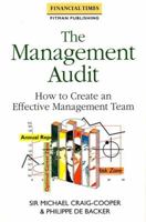 The Management Audit: How to Create an Effective Management Team (Financial Times) 0273600044 Book Cover