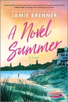 A Novel Summer 0778310841 Book Cover