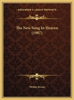 The New Song In Heaven 1346936056 Book Cover